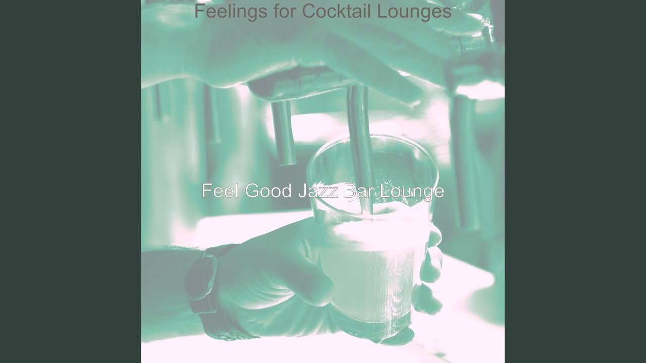 Remarkable Music for Cocktail Bars