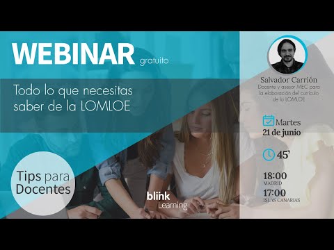 WEBINAR TIPS DOCENTES | Todo lo que necesitas saber de la LOMLOE