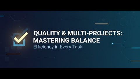 How to Maintain Quality When Handling Multiple Projects