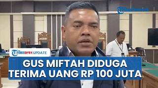 Sosok Gus Miftah yang Disebut Terima Uang Korupsi Sudewo Rp 100 Juta, Eks Utusan Khusus Prabowo