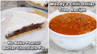 Dinner & Dessert | Wendy’s Chili Dupe and No Bake Chocolate Peanut Butter Pie | Dollar Tree Dinners