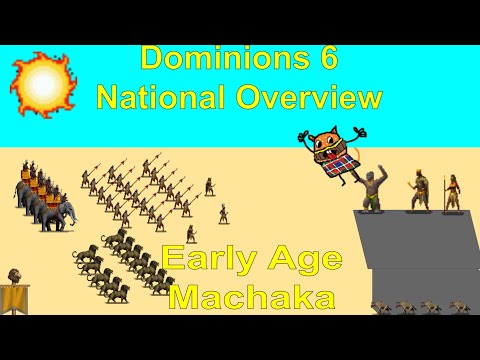 Dominions 6 National Overview EA Machaka