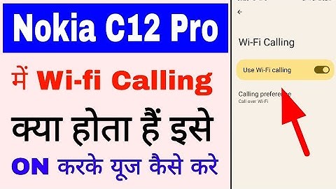Nokia C12 Pro me wi-fi calling kaise on kare ।how to turn on use Wi-Fi calling In Nokia C12 Pro