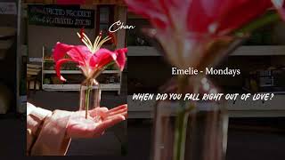 Emelie - Mondays [Lyrics]
