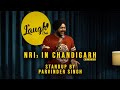 Nris in chandigarh  crowdwork stand up comedy by parvinder singh nri chandigarh standupcomedy