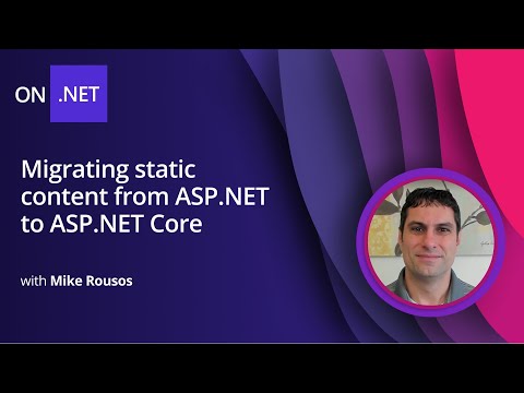Migrating static content from ASP.NET to ASP.NET Core [14/18] Migrating from ASP.NET to ASP.NET Core