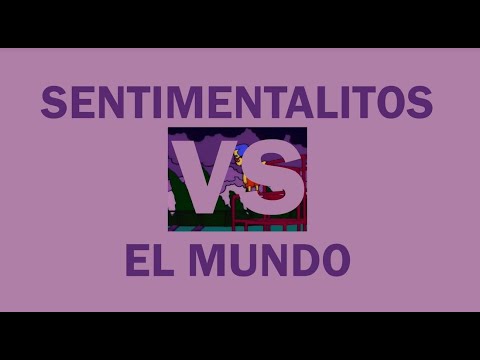 Sentimentalitos vs. El Mundo / Documental