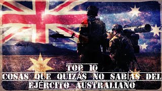 Top 10 Cosas Que Quizás No Sabías Del Ejército Australiano 🇦🇺 (Vid. 161)