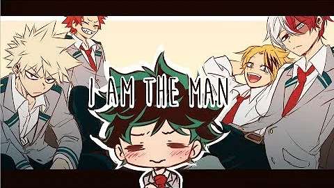 I AM THE MAN meme | BNHA