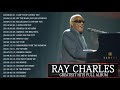 Ray Charles Greatest Hits Full Album - Best Songs Of Ray Charles - Ray Charles Playlist 2021 2