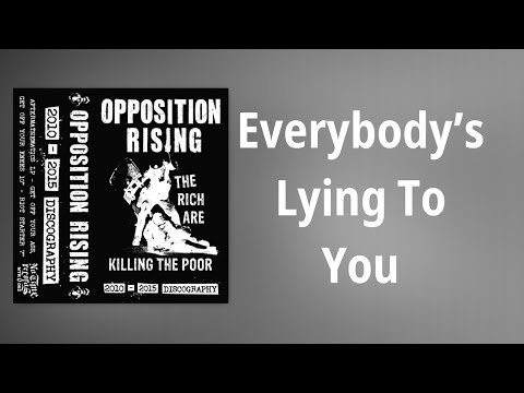 Punk music video thumbnail preview for Opposition Rising - Everybody's Lying to You