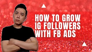 How to Grow Instagram Followers with Facebook Ads?
