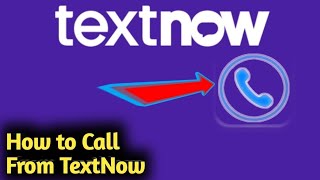 Get A FREE Phone Number And FREE Unlimited Calls and Text with TextNow | How To Use TextNow In 2022