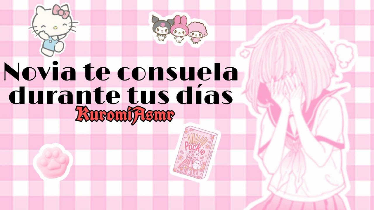 Novia te consuela durante tu periodo 💕Para chicas💕