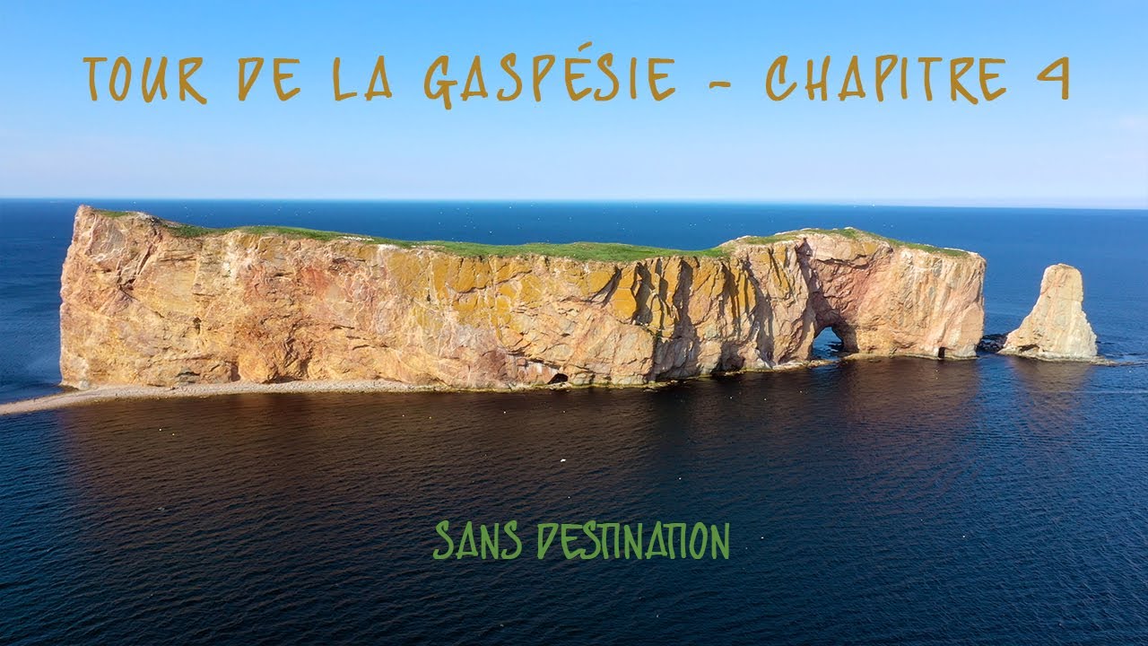 ROCHER PERCÉ  - Tour de la Gaspésie [4/7]
