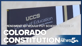 Amendment 80 would put School Choice into the Colorado Constitution