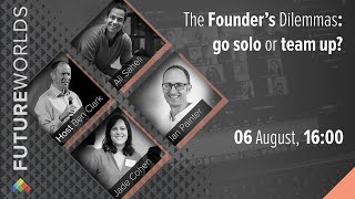 The Founder’s Dilemmas: go solo or team up?