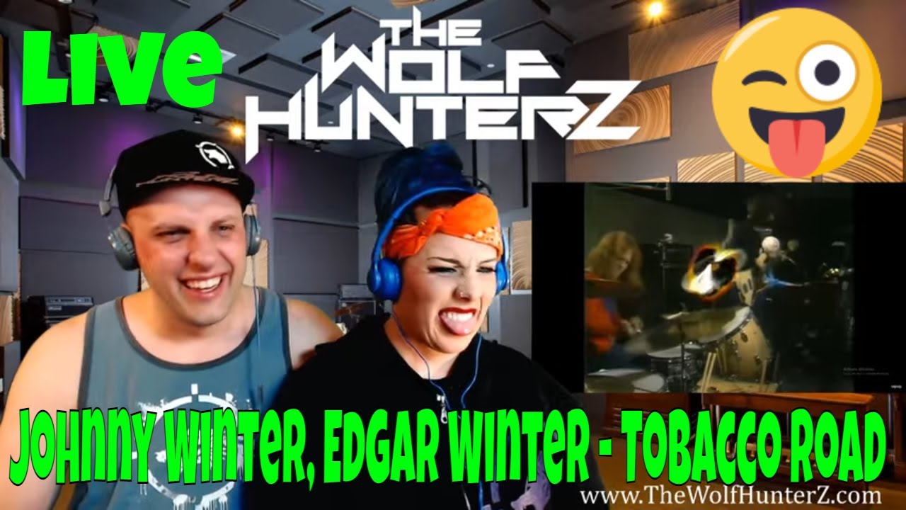 Johnny Winter, Edgar Winter Tobacco Road (Live) THE WOLF HUNTERZ