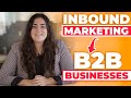 Inbound Marketing for B2B Businesses | Apply These Tips!