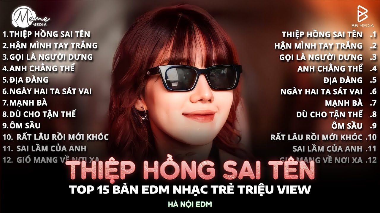 Thiệp Hồng Sai Tên Remix ♫ BXH Nhạc Trẻ Remix Hay Nhất 2026 | Top 15 Bản EDM Hot Trend TRIỆU VIEW