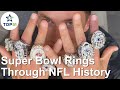 Super Bowl Rings Throughout the NFL History