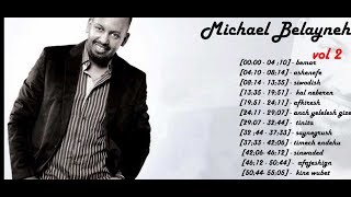 Michael Belayneh ሚካኤል በላይነህ  Nafkot Ena Fikir ናፍቆት እና ፍቅር Non stop music collection