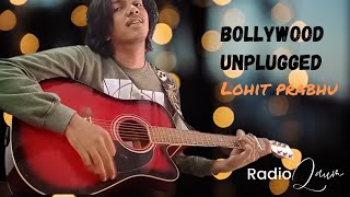 Bollywood Unplugged | Lohit Prabhu | RadioQaum