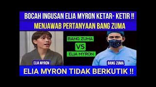 BANG ZUMA VS ELIA MYRON || BOCAH INGUSAN ELIA MYRON KETAR-KETIR !! MENJAWAB PERTANYAAN BANG ZUMA