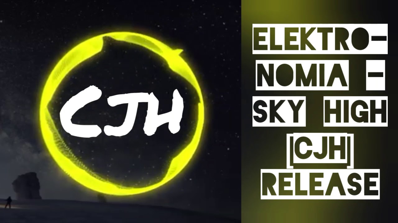 Elektronomia sky high. Elektronomia & Lost Sky.