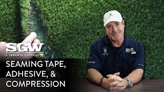Seaming Synthetic Turf Playground Series - Part 4 - Seaming Tape, Adhesive, & Compression