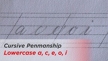How to Write Cursive 1 - Short Letters a, c, e, o, i