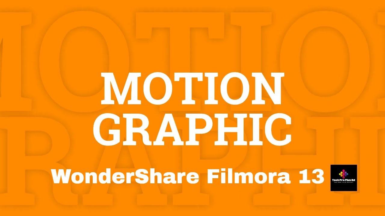Motion Graphics Tutorial by Wondershare Filmora 13 | Video Editing ...