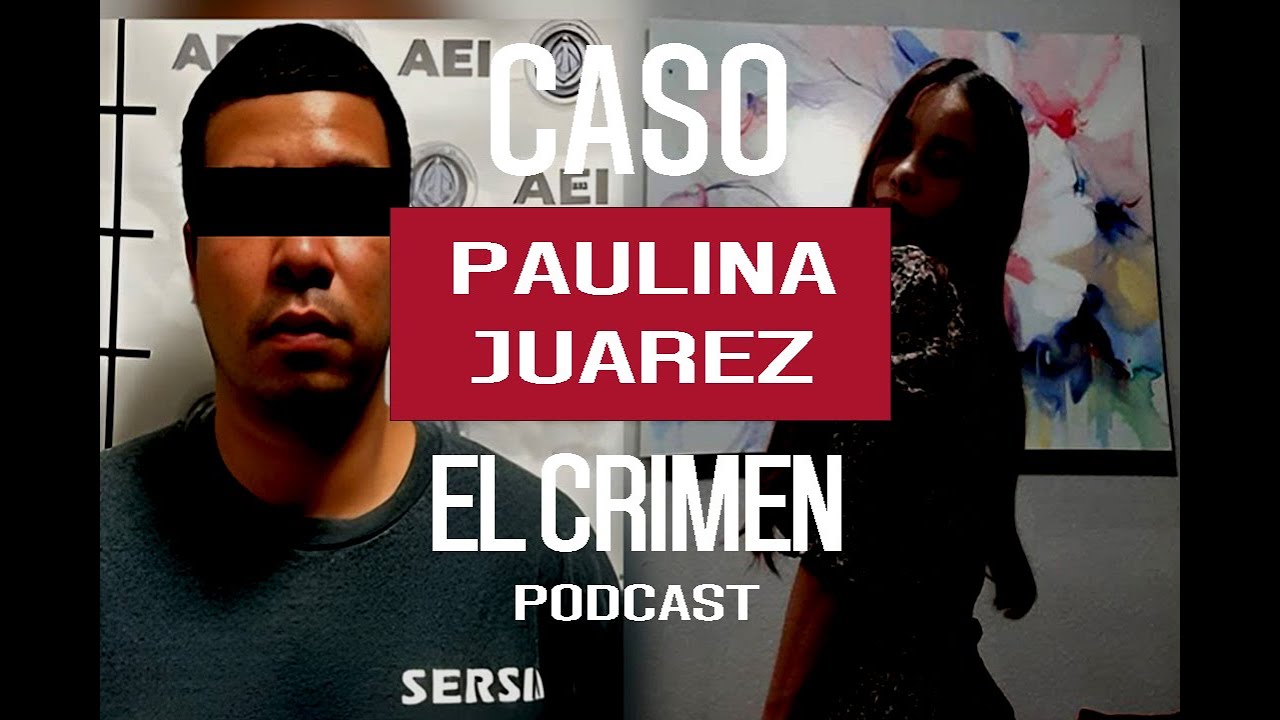 Caso Paulina Juárez