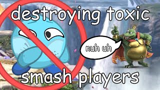 destroying toxic smash players