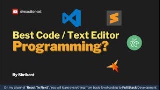 Best Code Editors for Web Development: HTML,CSS, and JavaScript | code Editors Front-end Development