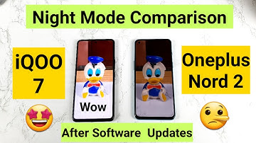 Oneplus Nord 2 vs iQOO 7 Night Mode Camera Sample Comparison  which is Best 🔥🔥🔥