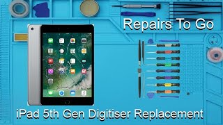 iPad 5th Gen Digitiser / Touch Screen Replacement