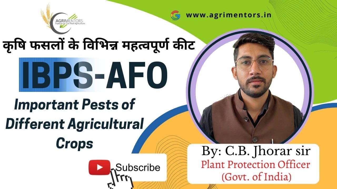 कृषि फसलों के विभिन्न महत्वपूर्ण कीट || Pests of Different Agricultural Crops|| Session By A Officer