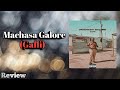 Machasa Galore (Gaffi) REVIEW