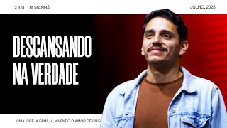 Descansando na verdade | Pr. Caio Fernandes