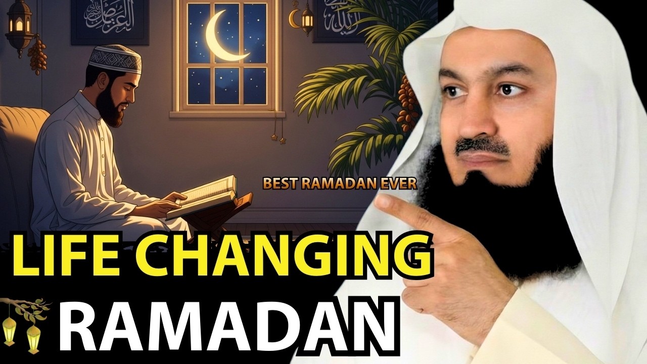 Make This Your BEST Ramadan Yet: The Secret to a Life-Changing Month | Mufti Menk