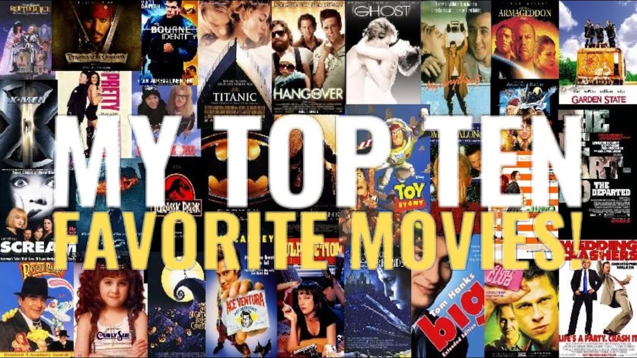 My Top 10 Movies of all Time List