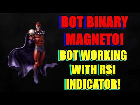 Bot Binary Magneto 2020! Bot With RSI Indicator! BINARY TRADING BOTS