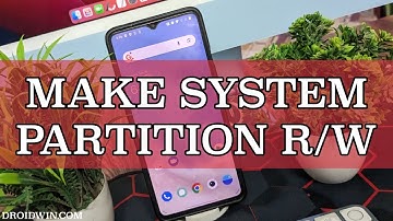 How to Make System Partition Read Write R/W via Fastboot Commands
