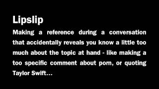 Words For That Lipslip