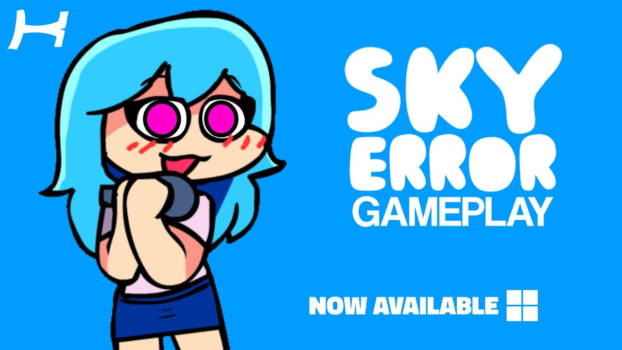 Sky Error (Official Gameplay)