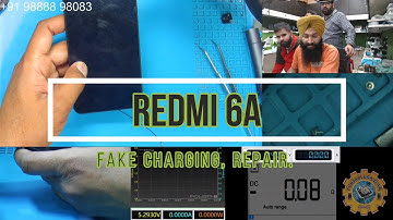 Redmi 6A Fake Charging, Repair.