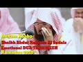 27th Taraweeh Night Sheikh Sudais witr emotional dua | Ramadan 2020 | Makkah live