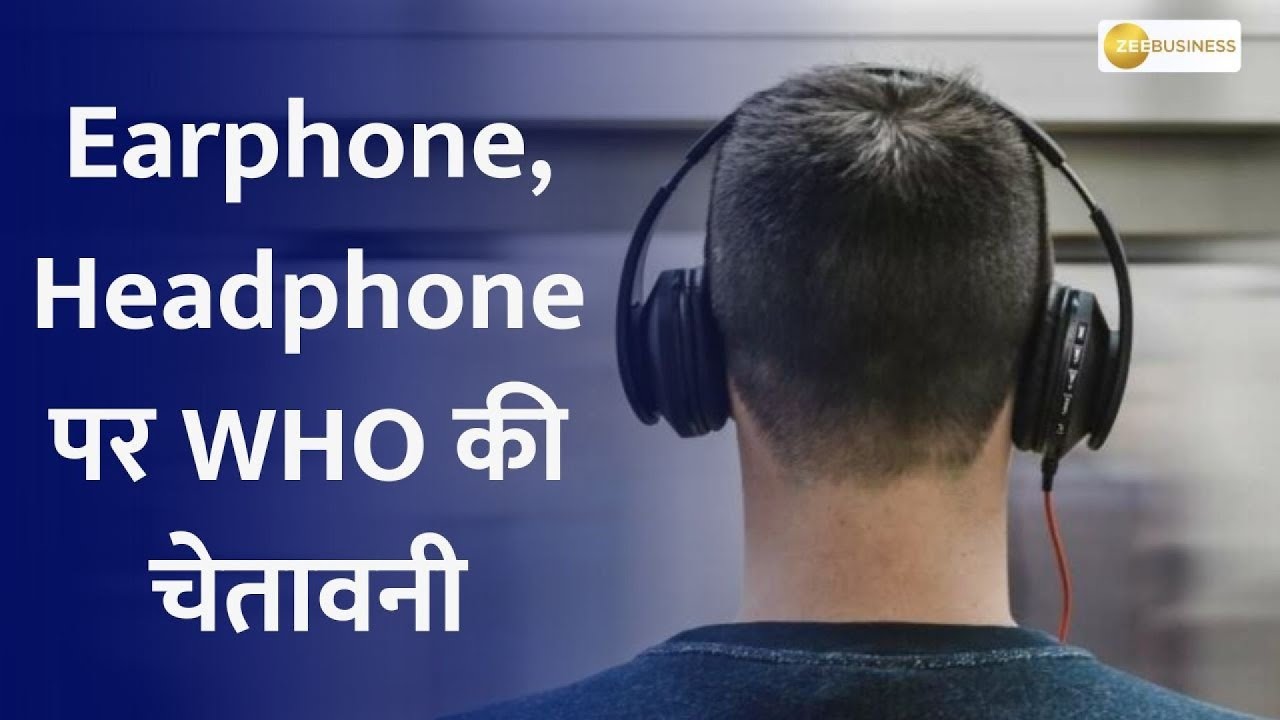 Earphones and Headphones Pose Health Risks WHO's Alert on Ear Damage