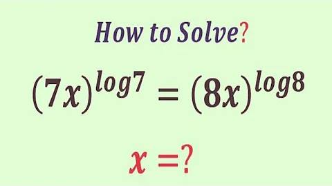 A  Nice Mathematics algebra  log equation | Olympiad problem | x=?